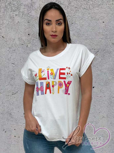 T025 T-Shirt Live Happy